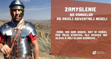 ZAMYSLENIE NA PONDELOK PO PRVEJ ADVENTNEJ NEDELI