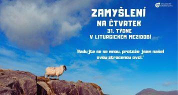 ZAMYŠLENÍ NA ČTVRTEK 31. TÝDNE V LITURGICKÉM MEZIDOBÍ
