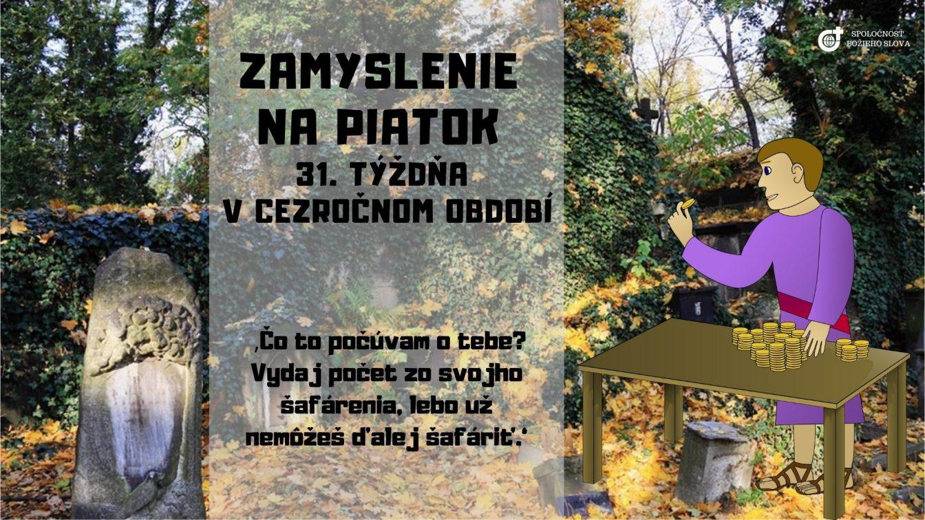 ZAMYSLENIE NA PIATOK 31. TÝŽĎNA