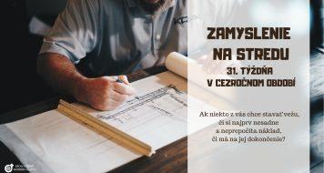 ZAMYSLENIE NA STREDU 31. TÝŽDŇA V CEZROČNOM OBDOBÍ