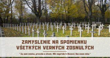 ZAMYSLENIE NA SPOMIENKU VŠETKÝCH VERNÝCH ZOSNULÝCH