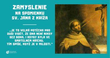ZAMYSLENIE NA SPOMIENKU SV. JÁNA Z KRÍŽA