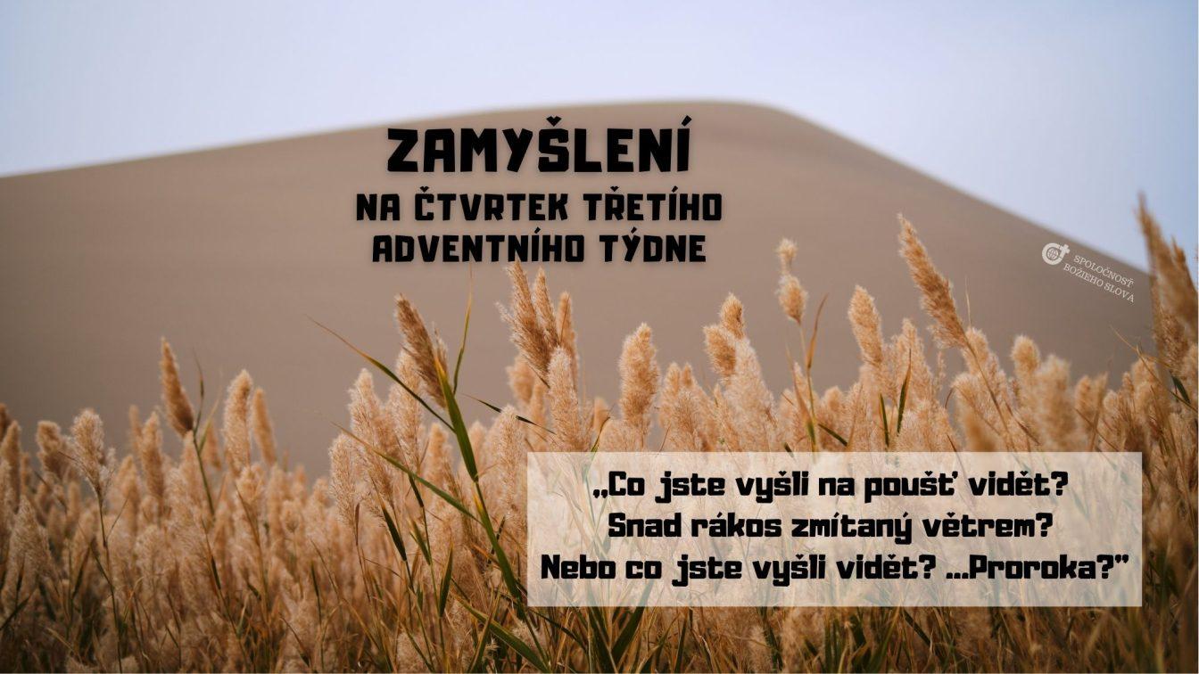 ZAMYŠLENÍ NA ČTVRTEK TŘETÍHO ADVENTNÍHO TÝDNE