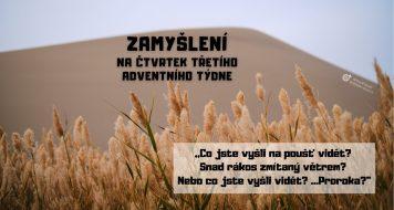 ZAMYŠLENÍ NA ČTVRTEK TŘETÍHO ADVENTNÍHO TÝDNE