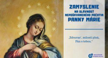 ZAMYSLENIE NA SLÁVNOSŤ NEPOŠKVRNENÉHO POČATIA PANNY MÁRIE