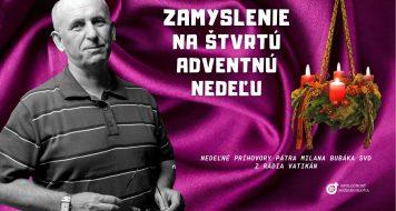ZAMYSLENIE NA ŠTVRTÚADVENTNÚ NEDEĽU
