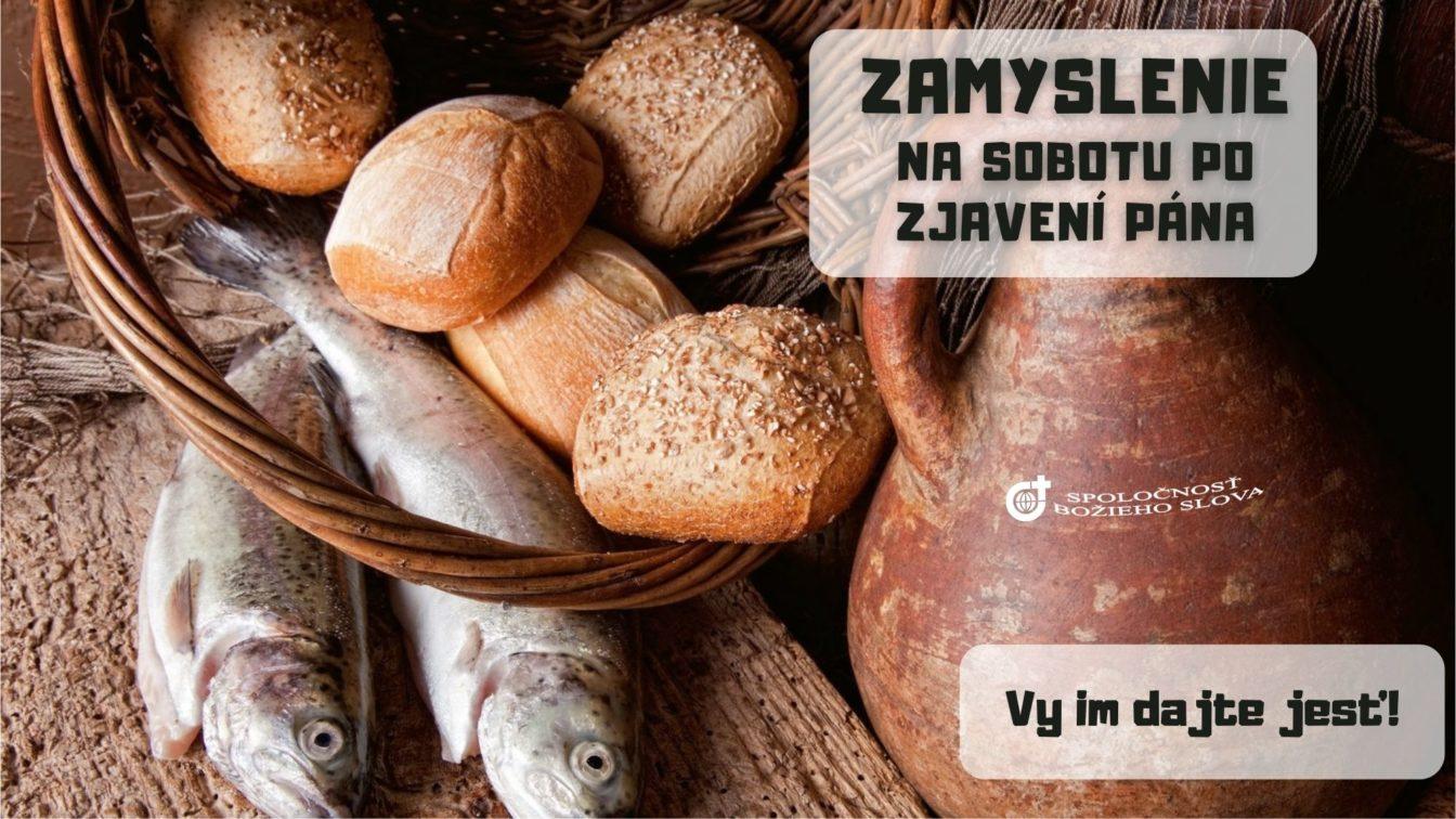 ZAMYSLENIE NA SOBOTU PO ZJAVENÍ PÁNA