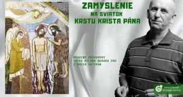 ZAMYSLENIE NA SVIATOK KRSTU KRISTA PÁNA