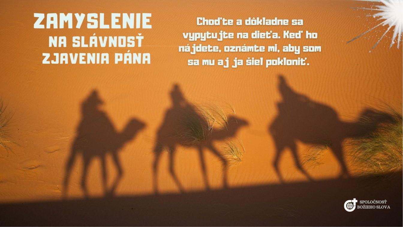 ZAMYSLENIE NA SLÁVNOSŤ ZJAVENIA PÁNA