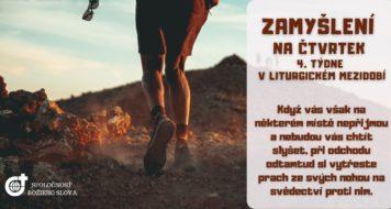 ZAMYŠLENÍ NA ČTVRTEK 4. TÝDNE V LITURGICKÉM MEZIDOBÍ