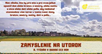 ZAMYSLENIE NA UTOROK 8. TÝŽDŇA V CEZROČNOM OBDOBÍ