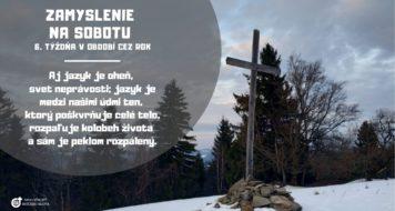 ZAMYSLENIE NA SOBOTU 6. TÝŽDŇA V CEZROČNOM OBDOBÍ