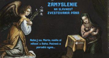 ZAMYSLENIE NA SLÁVNOSŤ ZVESTOVANIA PÁNA