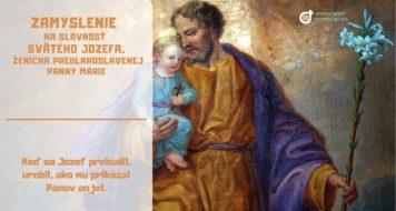 ZAMYSLENIE NA SLÁVNOSŤ SVÄTÉHO JOZEFA, ŽENÍCHA PREBLAHOSLAVENEJ PANNY MÁRIE