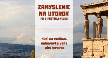 UTOROK PO 1. PÔSTNEJ NEDELI