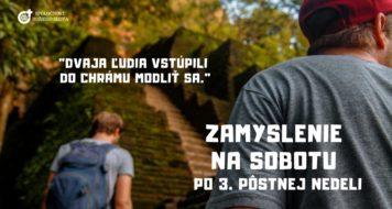 ZAMYSLENIE NA SOBOTU PO 3. PÔSTNEJ NEDELI
