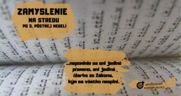 ZAMYSLENIE NA STREDU PO 3. PÔSTNEJ NEDELI