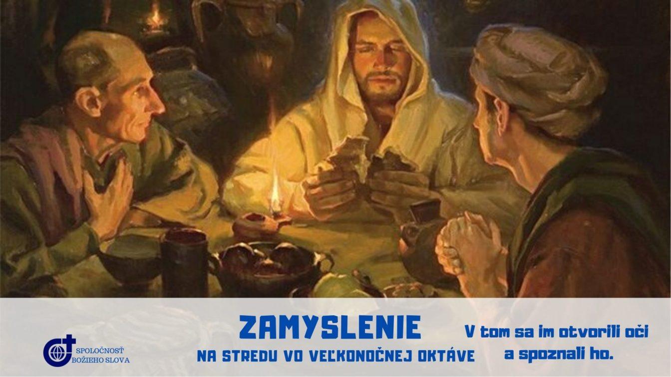 ZAMYSLENIE NA STREDU VO VEĽKONOČNEJ OKTÁVE