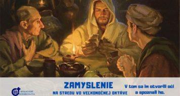 ZAMYSLENIE NA STREDU VO VEĽKONOČNEJ OKTÁVE