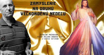 ZAMYSLENIE NA VEĽKONOČNÚ NEDEĽU