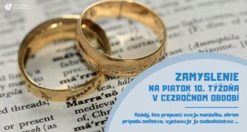 ZAMYSLENIE NA PIATOK 10. TÝŽDŇA V CEZROČNOM OBDOBÍ