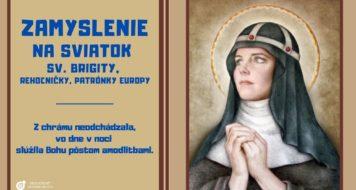 ZAMYSLENIE NA SVIATOK SV. BRIGITY, REHOĽNIČKY, PATRÓNKY EUROPY