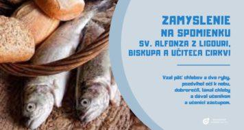 ZAMYSLENIE NA SPOMIENKU SV. ALFONZA Z LIGOURI, BISKUPA A UČITEĽA CIRKVI 