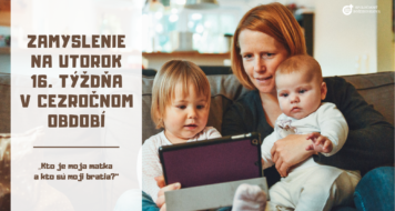 ZAMYSLENIE NA UTOROK 16. TÝŽDŇA V CEZROČNOM OBDOBÍ