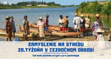 ZAMYSLENIE NA STREDU 20. TÝŽDŇA V CEZROČNOM OBDOBÍ