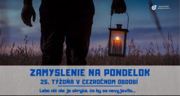 ZAMYSLENIE NA PONDELOK 25. TÝŽDŇA V CEZROČNOM OBDOBÍ