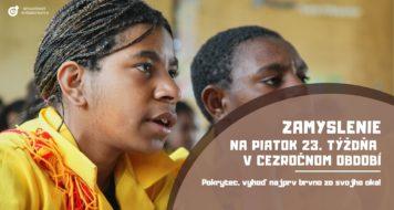 ZAMYSLENIE NA PIATOK 23. TÝŽDŇA V CEZROČNOM OBDOBÍ