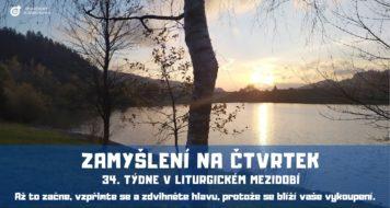 ZAMYŠLENÍ NA ČTVRTEK 34. TÝDNE V LITURGICKÉM MEZIDOBÍ