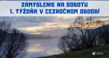 ZAMYSLENIE NA PONDELOK 2. TÝŽDŇA V CEZROČNOM OBDOBÍ