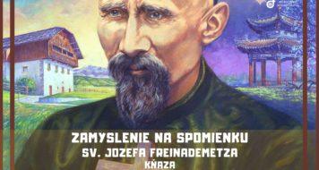 ZAMYSLENIE NA SPOMIENKU SV. JOZEFA FREINADEMETZA, KŇAZA