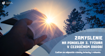 ZAMYSLENIE NA PONDELOK 3. TÝŽDŇA V CEZROČNOM OBDOBÍ
