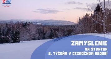 ZAMYSLENIE NA ŠTVRTOK 6. TÝŽDŇA V CETROČNOM OBDOBÍ