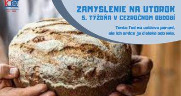 ZAMYSLENIE NA UTOROK 5. TÝŽDŇA V CEZROČNOM OBDOBÍ