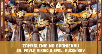 ZAMYSLENIE NA SPOMIENKU SV. PAVLA MIKIHO A SPOL. MUČENÍKOV