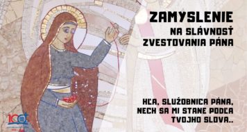 ZAMYSLENIE NA SLÁVNOSŤ ZVESTOVANIA PÁNA
