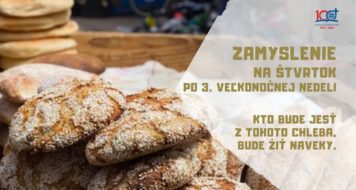 ZAMYSLENIE NA ŠTVRTOK PO 3. VEĽKONOČNEJ NEDELI
