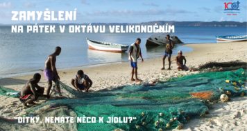 ZAMYŠLENÍ NA PÁTEK V OKTÁVU VELIKONOČNÍM