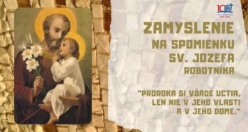 ZAMYSLENIE NA SPOMIENKU SV. JOZEFA ROBOTNÍKA