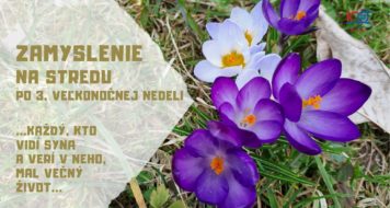 ZAMYSLENIE NA STREDU PO 3. VEĽKONOČNEJ NEDELI