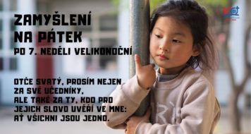 <strong>ZAMYŠLENÍ NA PÁTEK PO 7. NEDĚLI VELIKONOČNÍ</strong>