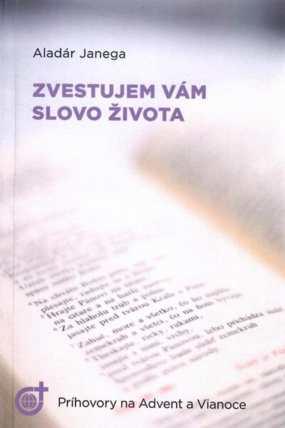 ZVESTUJEM VÁM SLOVO BOŽIE
