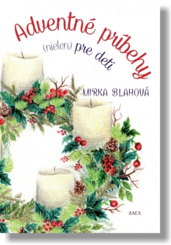 Adventné príbehy (nielen) pre deti