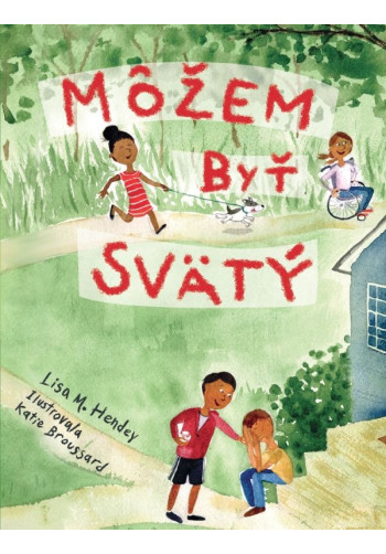 Môžem byť svätý