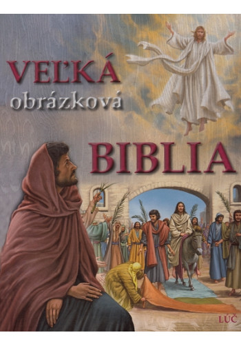 Veľká obrázková Biblia