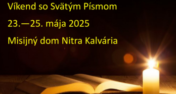 Pozvánka: VÍKEND SO SVÄTÝM PÍSMOM