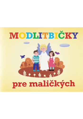 Modlitbičky pre maličkých /leporelo/